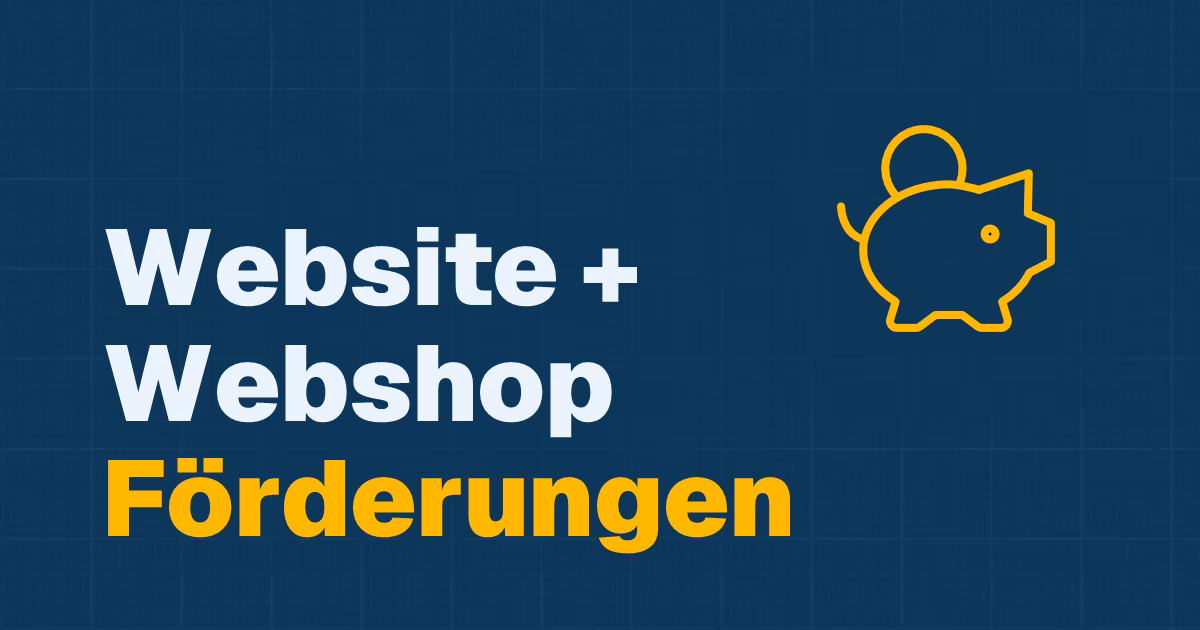 Beitragstitel: Onlineshop & Website: Förderungen im Bereich Digitalisierung